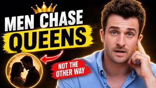The Queen Mindset That Makes Men Chase You Endlessly | Matthew Hussey (Every Woman Needs This)