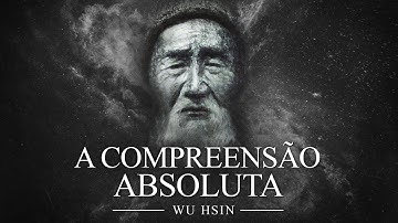 Wu Hsin - The Absolute Understanding