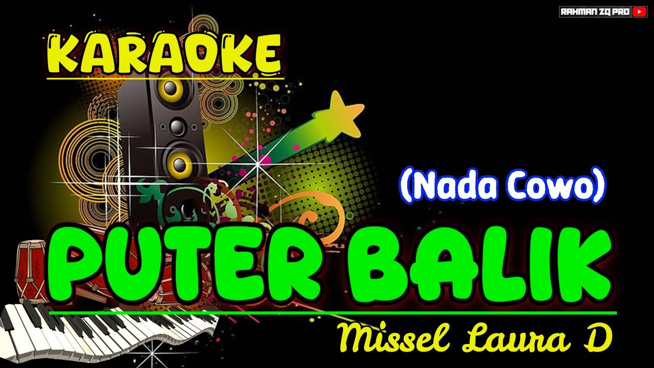 PUTER BALIK Karaoke KENDANG RAMPAK TENGDUNG Version (Missel Laura D) NADA COWO
