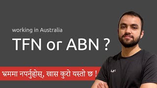 TFN & ABN in Australia - Here's What You Need to Know!  [Nepali]