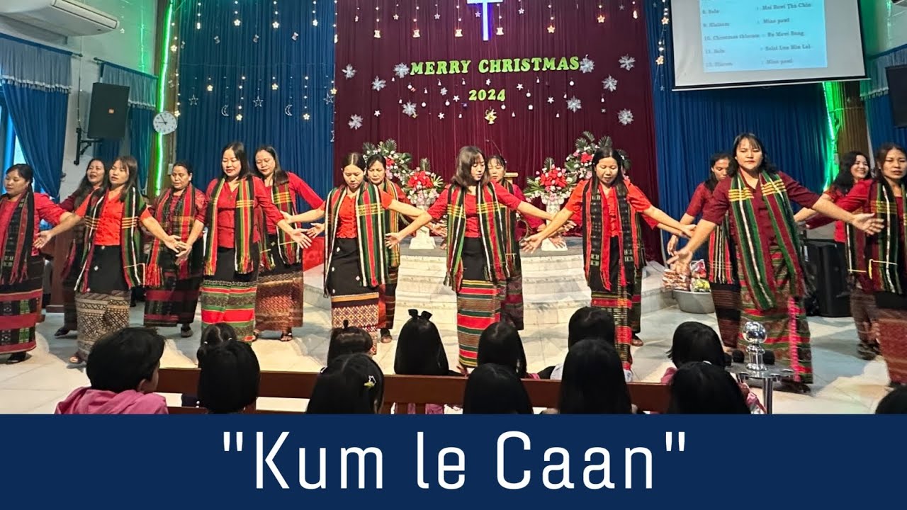 Kum le Caan || Hlalaam-Nu pawl