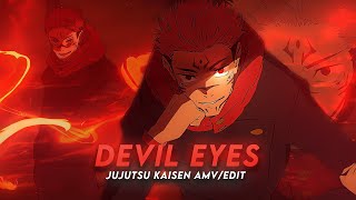 Devil Eyes I Sukuna VS Jogo Jujutsu Kaisen [AMV/Edit] Quick Edit !