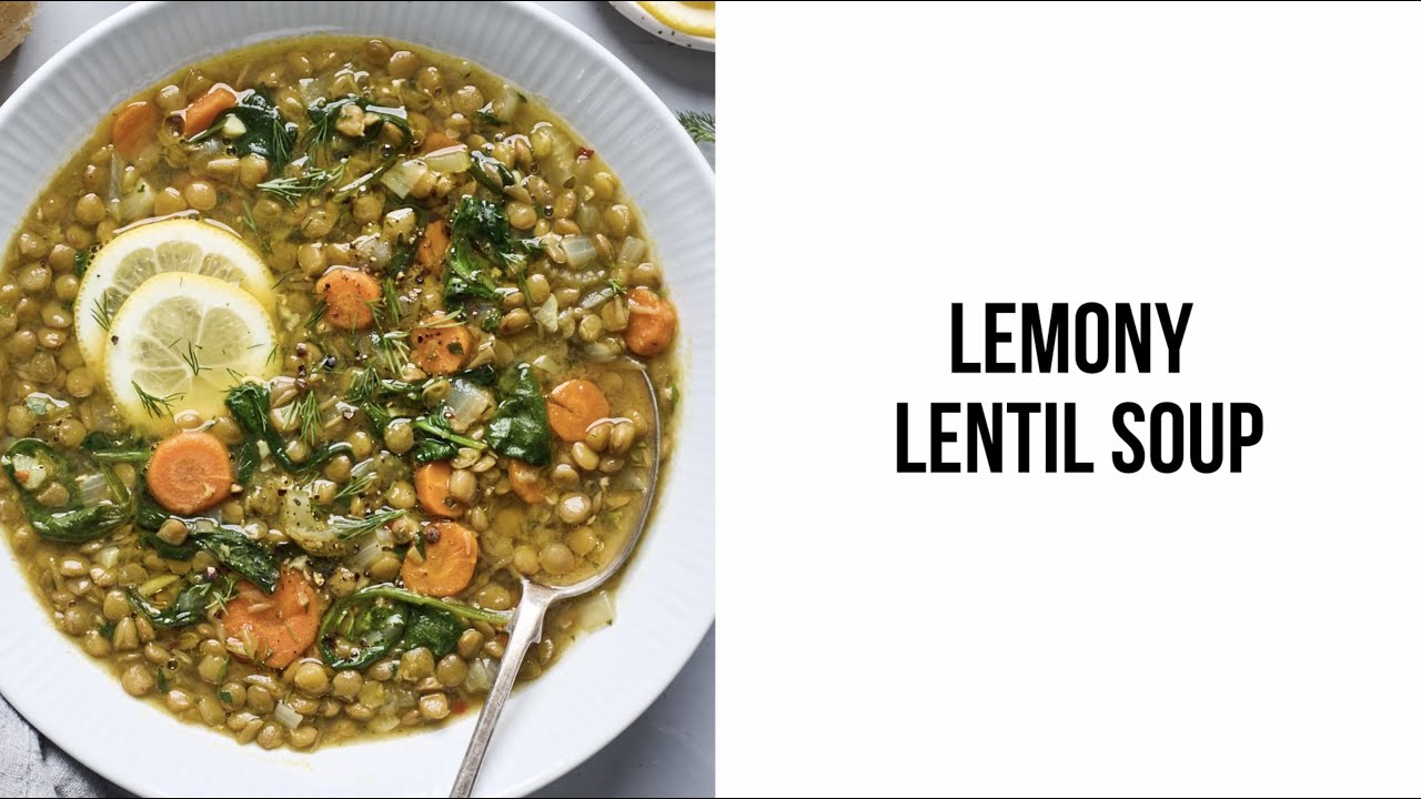 Lemony Lentil Soup - YouTube