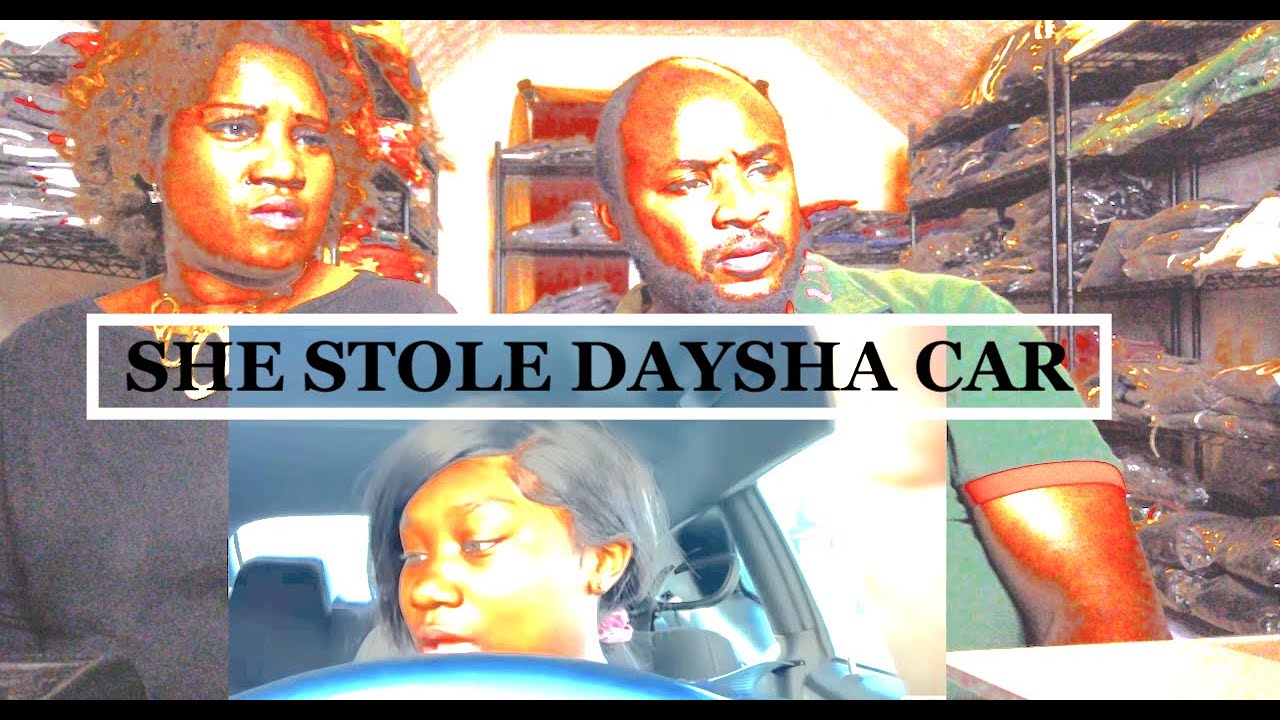 TRINITY STOLE DAYSHA Car (she grounded)