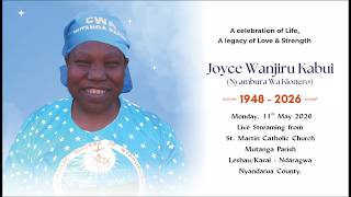 Celebration of Life of Joyce Wanjiru Kabui (Nyambura Wa Kionero) | 1948 – 2026