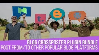 Blog Crossposter Wordpress Plugin Bundle By Coderevolution