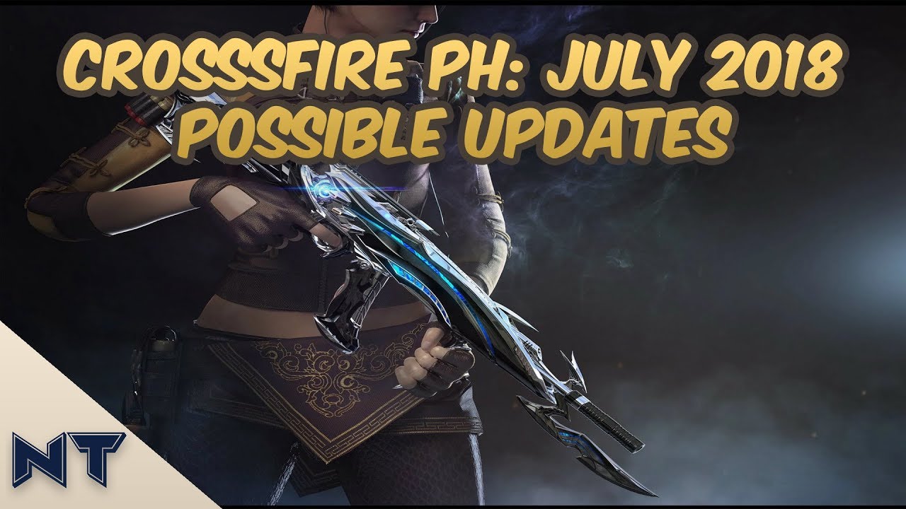 CrossFire PH: July 2018 Possible Updates!