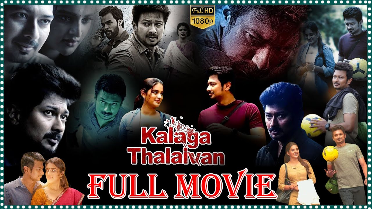 Kalaga Thalaivan Action _Thriller  Full Film || Udhayanidhi Stalin & Nidhhi Agerwal || 