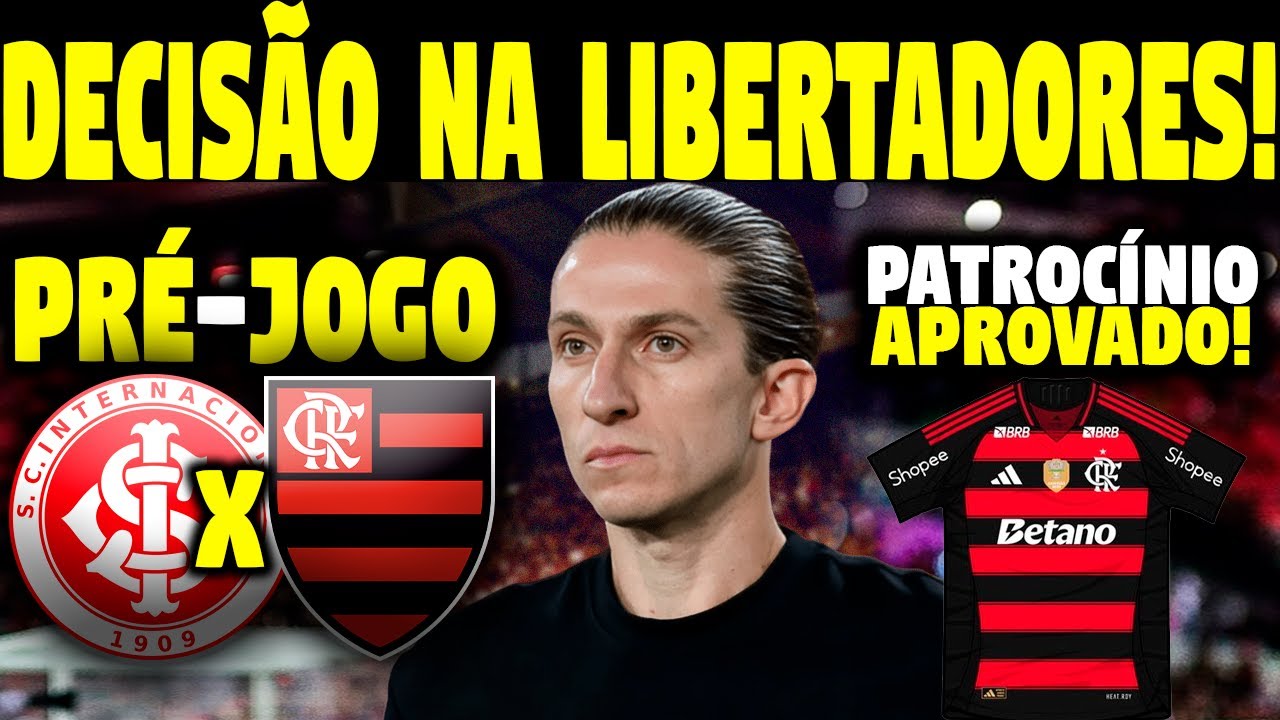 DECISÃO NA LIBERTADORES! PRÉ JOGO INTERNACIONAL X FLAMENGO AO VIVO ...