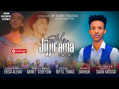 MISGANU NAGASA HIN JIJJIRAMA NEW AFAN OROMO GOSPEL MUSIC VIDEO 2018