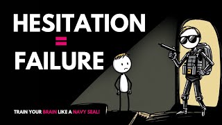 How to Erase Self-Doubt in 60 Seconds (Navy SEAL Tactic)