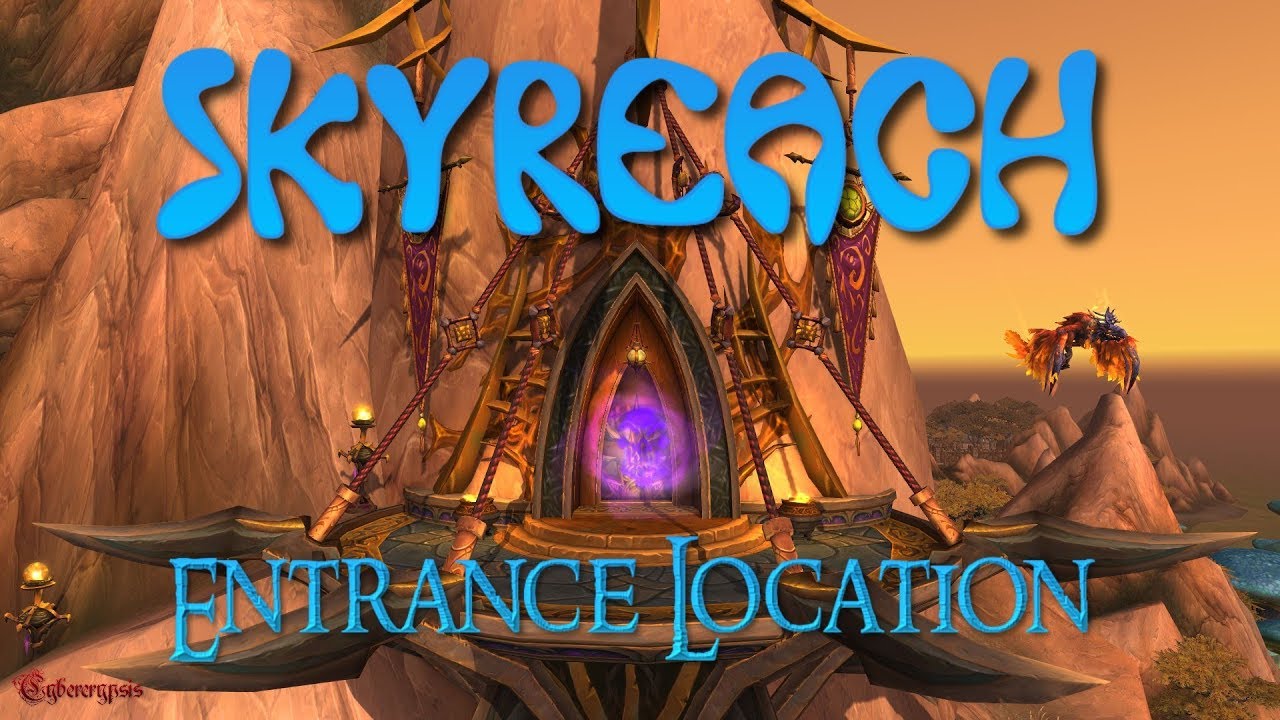 WoW Skyreach Entrance Location