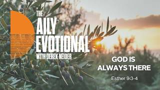 God Is Always There | Esther 9:3-4 | Devo Throwback