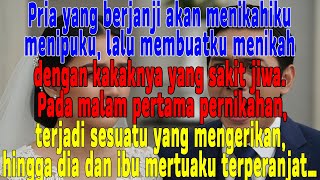 Malam Pertama Neraka: Suamiku Menjebakku dengan Kakaknya yang Gila#keluarga #kesehatan #lansia