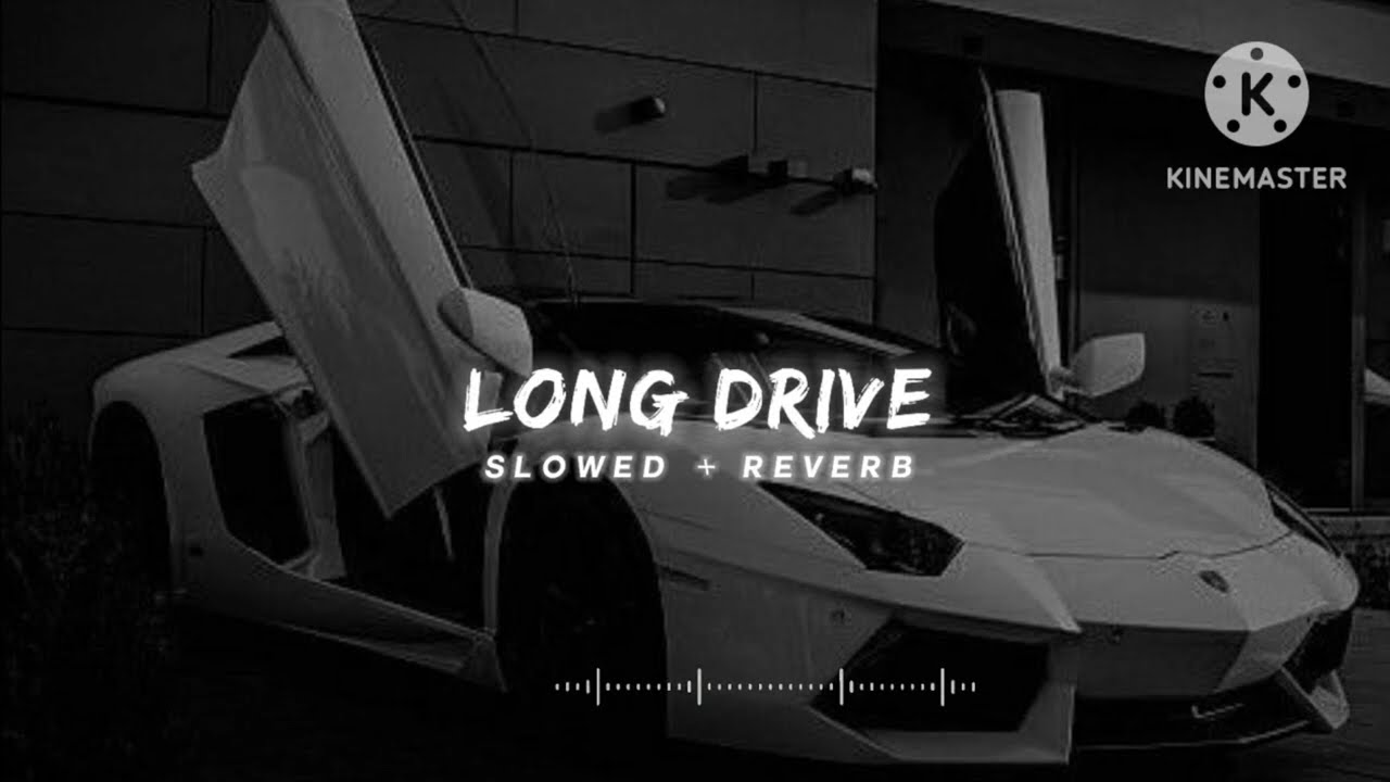 Long Drive Pe Chal lo-fi song (slowed & reverb) song