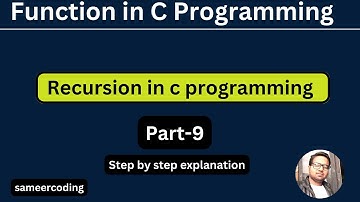 Recursion in C Programming | Recursion in C | sameercoding | Hindi