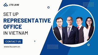 Set up Representative Office in Vietnam | LTS LAW FIRM