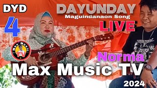 Dayunday Ante Norma P-4 Live Maguindanaon Song Bayok Max Music Tv