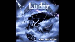 Video thumbnail of "Ludor - Ride The Vapor"