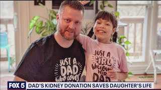 Dad’s kidney donation saves daughter’s life | FOX 5 DC