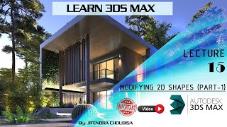 Learn 3ds Max E15 | Modifying 2D Shapes (Part-I)
