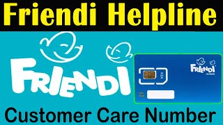 Friendi Customer Care Number Friendi Hepline Number 247