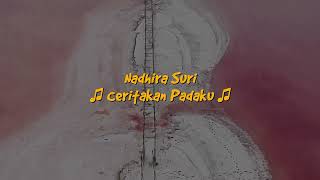 Nadhira Suri - Ceritakan Padaku #karaoke