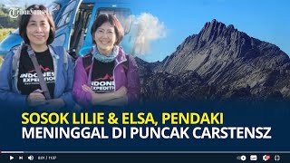 Sosok Lilie Wijayati & Elsa Laksono, Pendaki Rombongan Fiersa Besari Meninggal di Puncak Carstensz