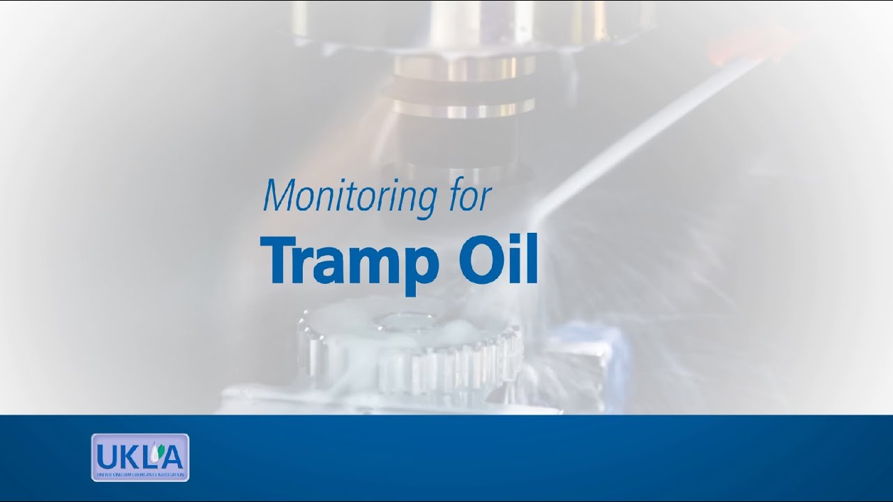 UKLA Module 04 Monitoring for Tramp Oil Looking After Your