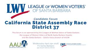 Candidate Forum California State Assembly Race, District 37th
