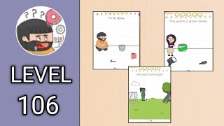 Brain test 5 level 106-All part walkthrough solution 