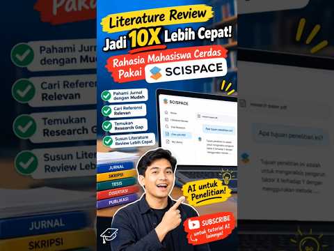 Literature Review Jadi 10X Lebih Cepat! Rahasia Mahasiswa Cerdas Pakai SciSpace