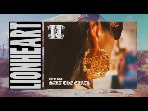 Putar Salt the Earth - Lionheart