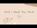 And I Need You Most (lyrics) HEY