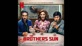 The Brothers Sun 2024 Soundtrack | Xing - Nathan Matthew Davi | Netflix Series Score |
