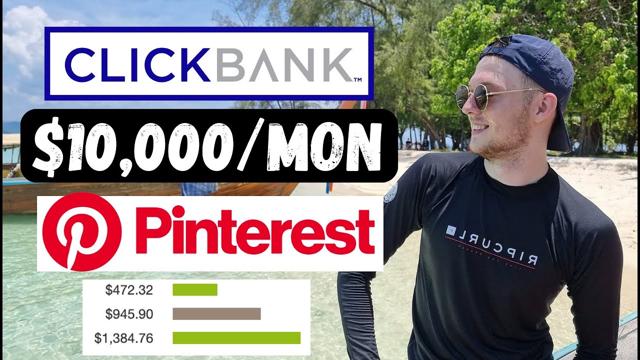 How To Make Money With ClickBank Affiliate Marketing and Pinterest