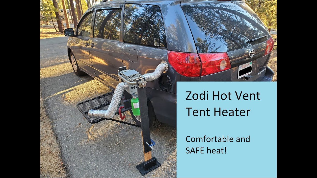 Zodi Hot Vent Tent Heater used with a Minivan YouTube