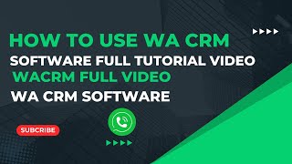 WA CRM  WHATSAPP MARKETING SOFTWARE  DEMO  FULL TUTORIAL VIDEO | WA CRM SOFTWARE | WA CRM screenshot 2