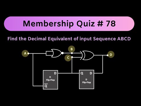Sequential Circuit (Digital Electronics) | Membership Quiz # 78