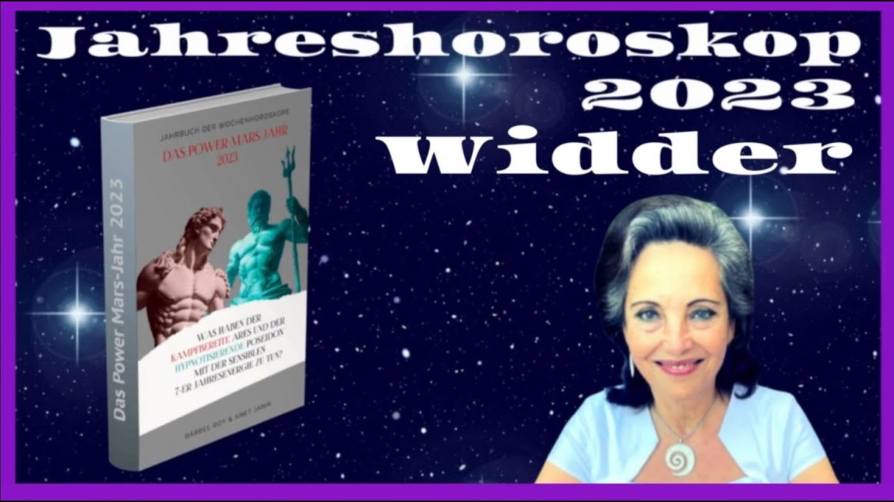 Jahreshoroskop 2023 Widder 3 Dekade