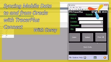 Syncing Mobile Data to and from Oracle with TracerPlus Connect