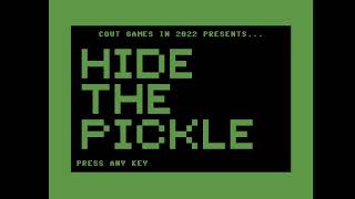 C64 Game: Hide The Pickle by Cout Games! 21 January 2022!