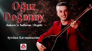 Oğuz Doğanay - Ayrılan Kavuşmazmı Resimi