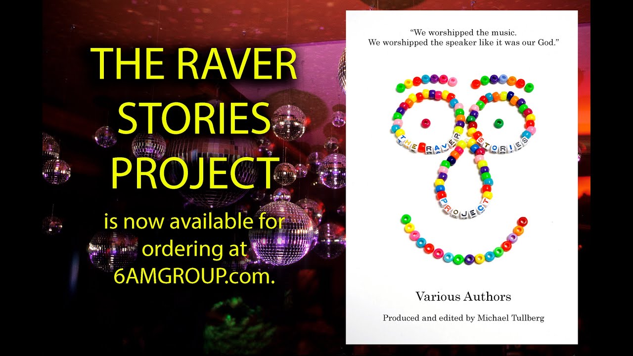 The Raver THE RAVER STORIES PROJECT - classic raving book now available at the ...