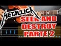 Cómo tocar "Seek and Destroy" de "Metallica" en Guitarra. (Parte Veloz y Final). Parte 2