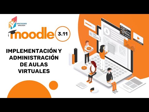 Implementación y Administración de Aulas Virtuales en Moodle 3.11