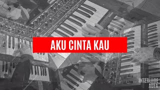 Aufa Kantadiredja - Aku Cinta Kau (Harry Roesli & DKSB)