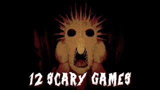 12 More Scary Games