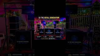 DJ THE ROYAL GENERATION