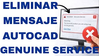 Cómo Eliminar Mensaje de AutoCAD Genuine Service — Rápido y Fácil